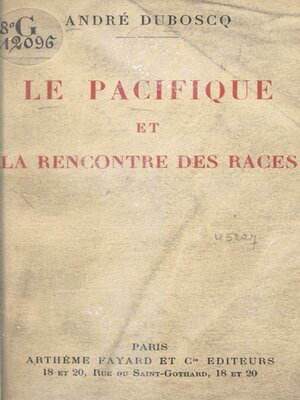 cover image of Le pacifique et la rencontre des races